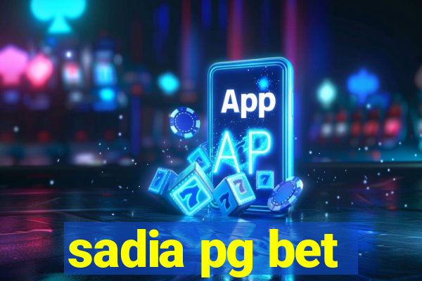 sadia pg bet